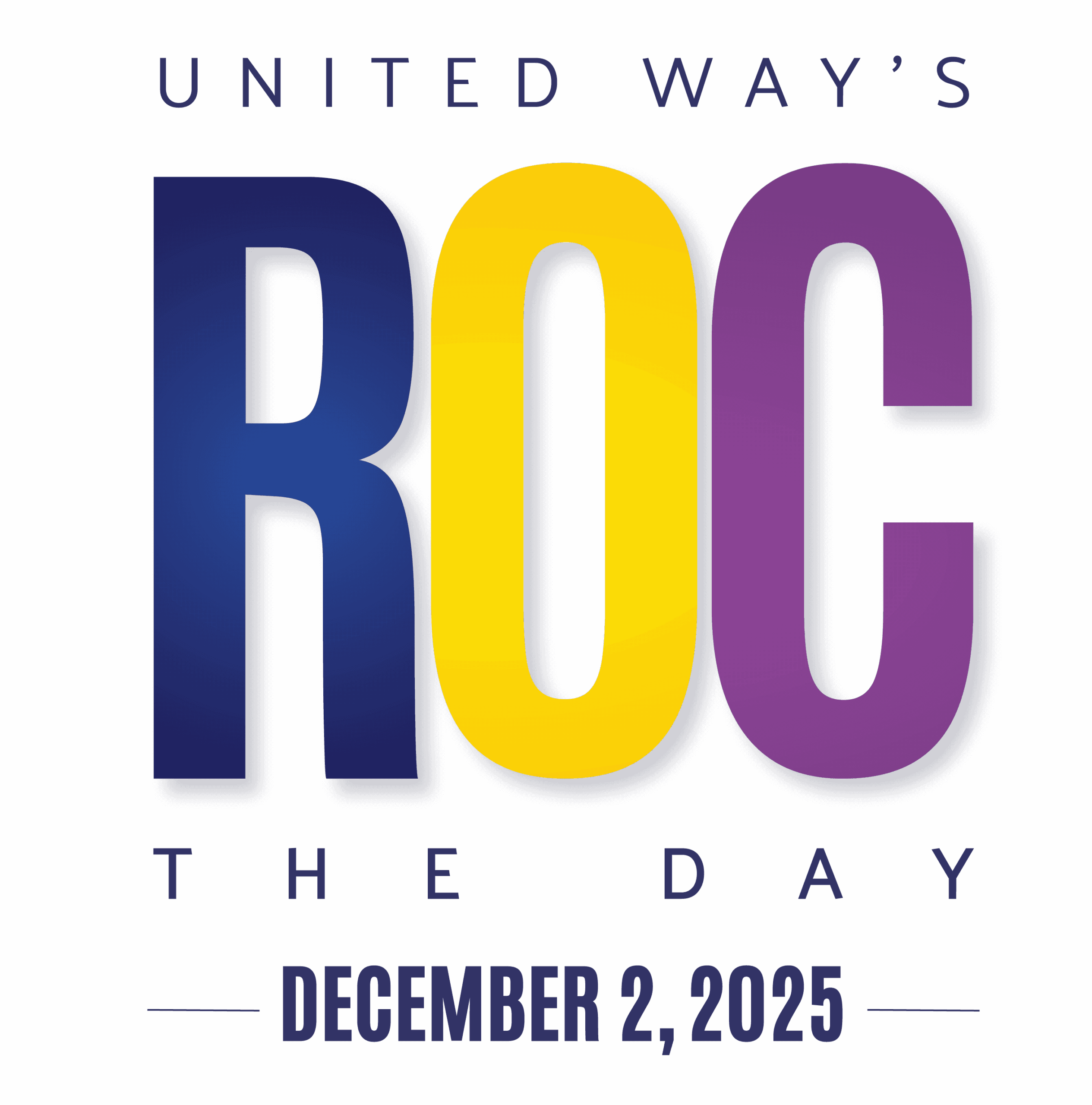 Graphic with the words United Way’s ROC the Day, December 2, 2025. The word ROC is in large blue, yellow, and purple letters, highlighting this special Giving Tuesday event.