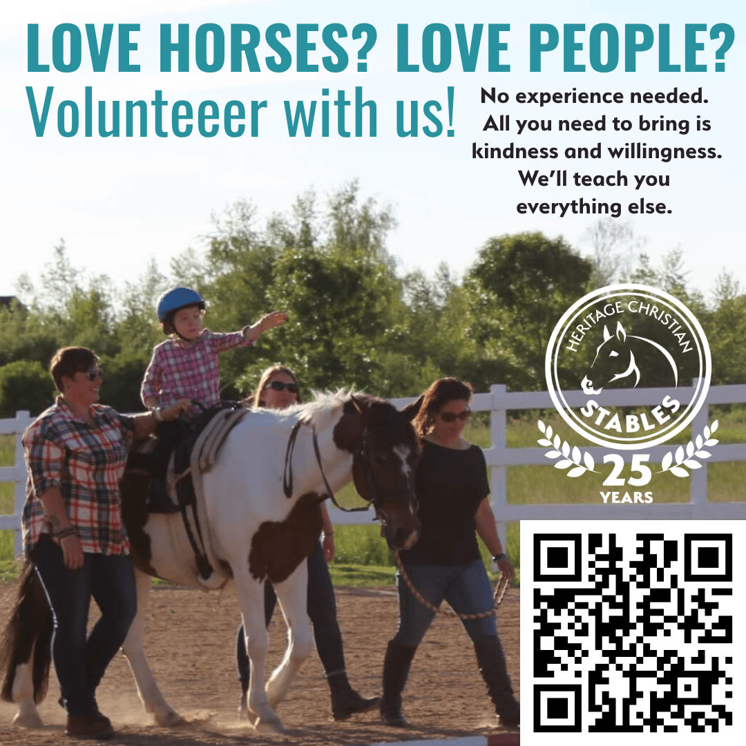 A child in a blue helmet rides a horse, led by three smiling adults in a sunny outdoor arena. Volunteer at Heritage Christian Stables—no experience needed! Celebrate 25 years and help us grow; social share this opportunity. QR code included.